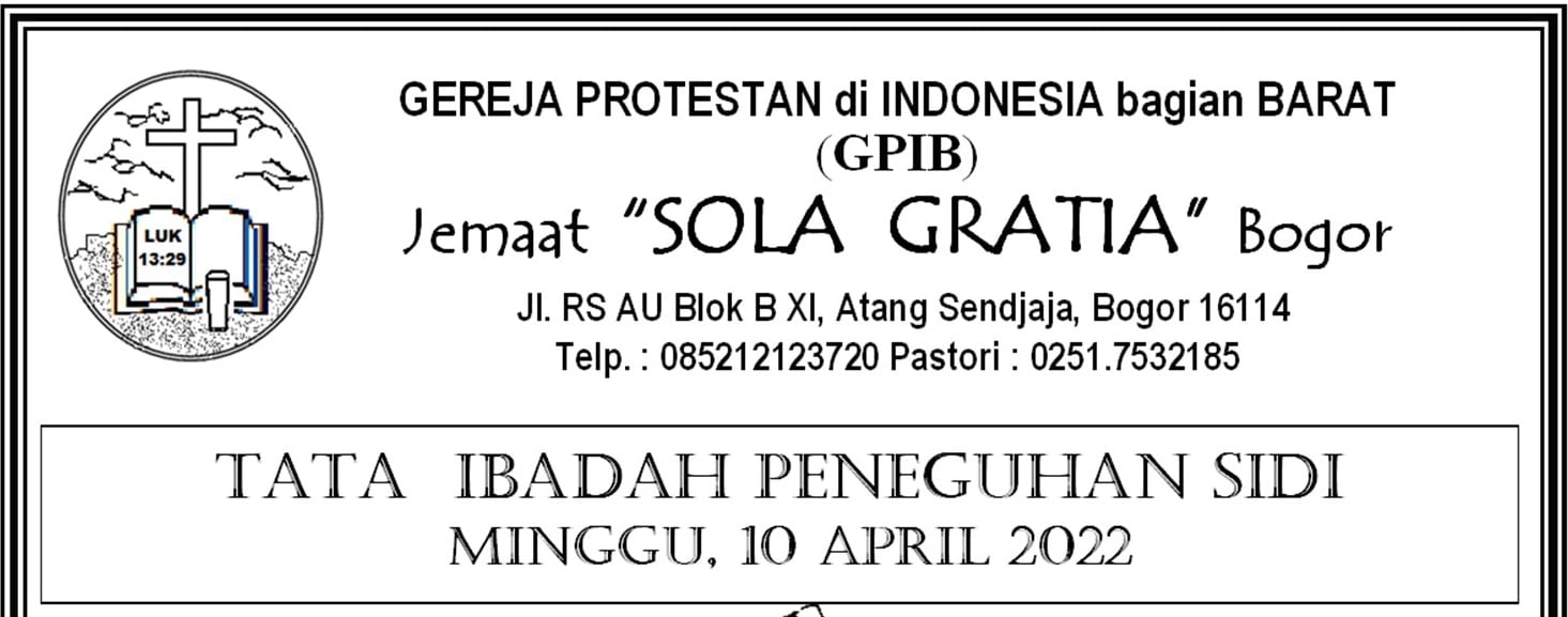 Read more about the article Tata Ibadah Minggu Peneguhan Sidi, 10 April 2022