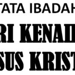 Tata Ibadah, Ibadah Kenaikan Yesus Kristus, Kamis 18 Mei 2023