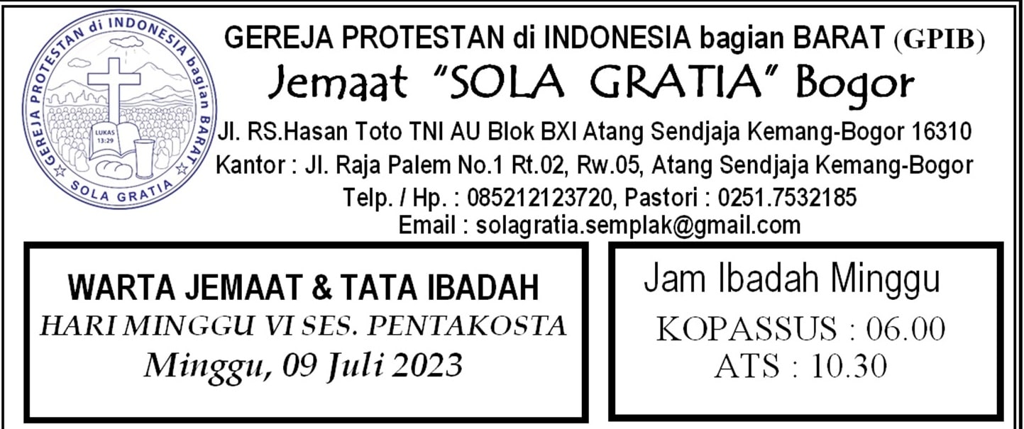 Read more about the article Tata Ibadah & Warta Jemaat HUT & Utus Sambut GPIB Solagratia,Minggu 09 Juli 2023