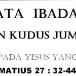 Tata Ibadah Jumat Agung, 02 April 2021